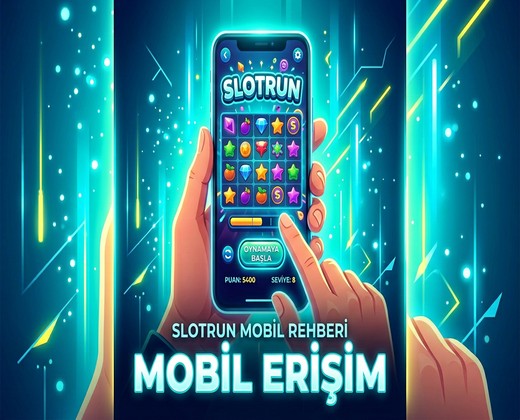 Slotrun Mobil Giriş Rehberi ve Güvenli Bağlantı